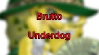 Brutto  Underdog текст песни [upl. by Hime]