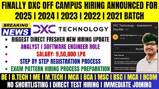 🔥Finally DXC Technology Official Off Campus Hiring Announcement For 2025  2024  2023  2022 Batch [upl. by Ecirtra815]