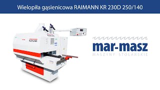 Wielopiła gąsienicowa RAIMANN KR 230D 250140  MarMasz  Woodworking Machines [upl. by Ettelrats]