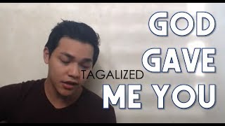 God Gave Me You Byran White Tagalog Version Binigay ka ng Diyos by Arron Cadawas [upl. by Nagoh27]