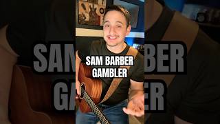 More Sam Barber Gambler restlessmind [upl. by Connolly]