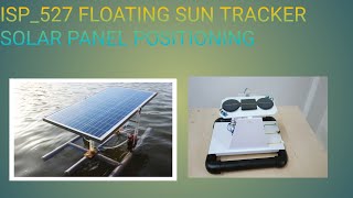 ISP532Floating Sun Tracker Solar Panel [upl. by Feune797]