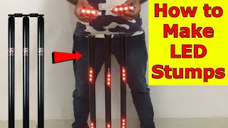 How to make Led Cricket Stumps  HomeMade Led Cricket Stumps  How to make Led Stump amp Bails at home [upl. by Celine72]