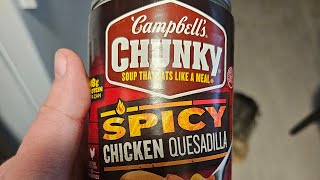 Campbells Chunky spicy chicken quesadilla soup review [upl. by Ayanal]