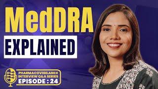 MedDRA Coding  What is MedDRA  Pharmacovigilance Interview Questions for Freshers [upl. by Anoiek]