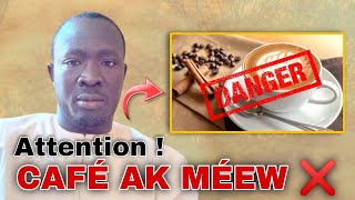 🚨 Alerte  ndéké boolé Café ak Méew nii la danger ci wergui yaram 🙄 déglul li S Mor Asta Touré wax [upl. by Asilak]