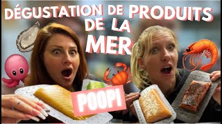 DÉGUSTATION PRODUITS DE LA MER FT Poopiblh 🐙🦪 [upl. by Frankhouse]