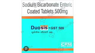 Duosis GST 500 Tablets Sodium Bicarbonate Enteric Coated Tablets 500mg [upl. by Nainatrad]