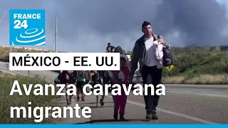 Más de 4000 migrantes se movilizan por México hacia EE UU pese a esfuerzos de dispersión [upl. by Ymmik242]