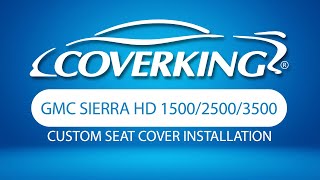 How to Install 20152019 GMC SIERRA HD 150025003500 Double Cab Custom Seat Covers  COVERKING® [upl. by Zilada]