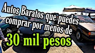 Autos baratos por menos de 30 mil pesos 🍀 carros en venta [upl. by Adnahsat]