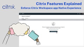 Citrix Features Explained  Enforce Citrix Workspace app Native Experience [upl. by Arodnap]