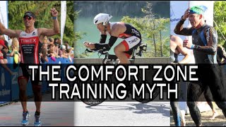 The Comfort Zone Training Myth [upl. by Nanon774]