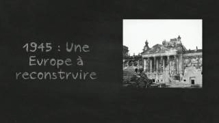 Histoire 3e  Affirmation et mise en oeuvre du projet européen [upl. by Merrili]