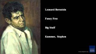 Leonard Bernstein Fancy Free Big Stuff [upl. by Sitsuj108]