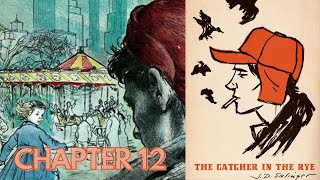 Chapter 12  THE CATCHER IN THE RYE  By JD Salinger  Read Along Audiobook [upl. by Onateag]