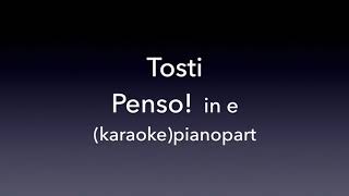 Penso Tosti in e Piano accompanimentkaraoke [upl. by Noella827]