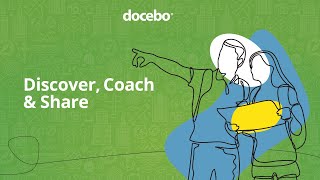 Docebo Discover Coach amp Share  Build A Collaborative Learning Environment [upl. by Nortna664]