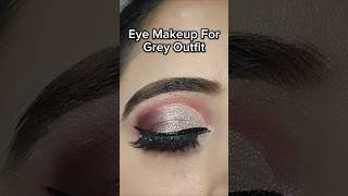 Eye Makeup for GREY Outfit 🩶 halfcutcrease eyemakeup shorts ytshots youtubeshorts trending [upl. by Bettine]