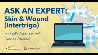 Ask an Expert Skin amp Wound Intertrigo with Coloplast [upl. by Abdul368]