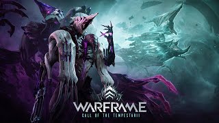 WARFRAME  Call of the Tempestarii  เสียงเพรียกจากพายุสุริยะ [upl. by Ariane855]