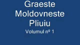 Graeste Moldoveneste  Pliuiu [upl. by Aihsein]