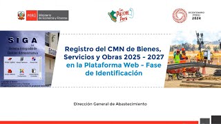 DGA Registro del CMN de Bienes Servicios y Obras 20252027 en el Portal Web Fase de Identificación [upl. by Eelirem724]