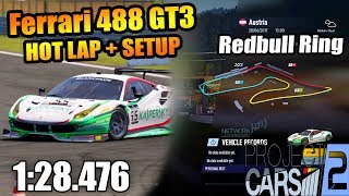 Project Cars 2  Ferrari 488 GT3 Hot Lap  Setup  Redbull Ring 128476 [upl. by Marna]