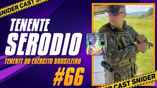 TENENTE DO EXERCITO  SNIDERCAST 66 [upl. by Neira783]