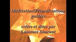 MEDITATION  quotRESSOURCEMENTquot créée et dite par Laurence Simenotwmv [upl. by Komsa]