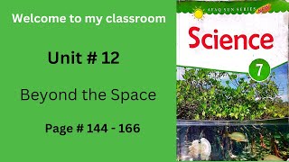 Class 7 Science Afaq sun series Unit 12 Beyond the space [upl. by Esirehs]