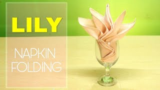 THE LILY NAPKIN FOLDING [upl. by Deedee]