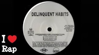 Delinquent Habits ft Hurricane G  Underground Connection [upl. by Htenay]