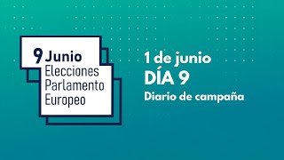 Noveno día de campaña para las elecciones al Parlamento Europeo [upl. by Emmuela]