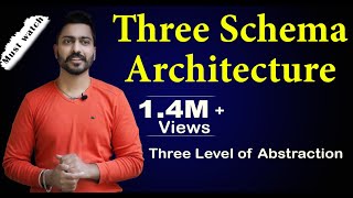 Lec6 Three Schema Architecture  Three Level of Abstraction  Database Management System [upl. by Juliano979]