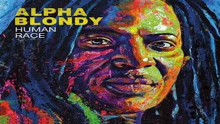 album alpha blondy  human race  face a [upl. by Ycul]