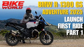 2025 BMW R 1300 GS Adventure  Launch First Ride Part 1 [upl. by Pollie]