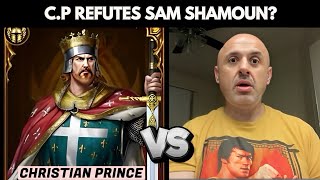 Christian Prince Reacts to Sam Shamoun Calling Him Out… [upl. by Karwan311]