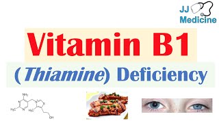 Vitamin B1 Thiamine Deficiency Food Sources Purposes Absorption Causes Symptoms ex Beriberi [upl. by Ragland]