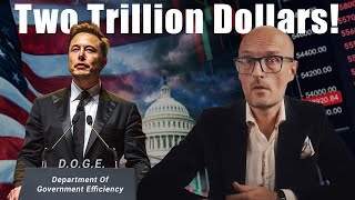 Can Elon Musk Cut Two Trillion Dollars From the US Budget [upl. by Assenahs]