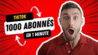 Comment avoir des abonnés TikTok  La méthode ultime pour booster ta popularité [upl. by Ignatius]