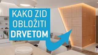 Kako zid obložiti drvetom [upl. by Dronski]