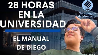 28 HORAS EN LA UNIVERSIDAD l Tec de Monterrey y CORTOMETRAJE 💙🎥 l El manual de Diego [upl. by Nerat148]