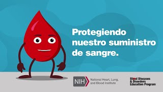 Proteger nuestro suministro de sangre Protecting Our Blood Supply [upl. by Schaeffer]