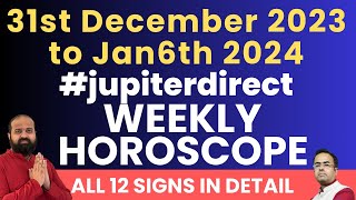 31st December 2023 to 6th Jan 2024 Weekly Horoscope Predictions for 12 Signs astrologypredictions [upl. by Duwalt]