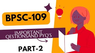 BPSC109 MOST IMPORTANT QUESTIONS  PYQ’S AND ASSIGNMENT QUESTIONS PART  2 [upl. by Willy]