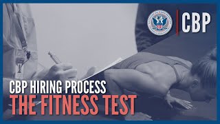 The Fitness Test  Hiring Process Deep Dive  CBP [upl. by Mlawsky]