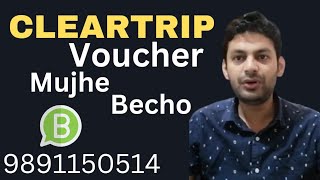 How to Sell Cleartrip Voucher Yatra Vocher [upl. by Tahmosh589]