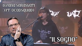 ISYANA SARASVATI FT DEADSQUAD  IL SOGNO  First Time Reaction Not what I was expecting [upl. by Macknair905]