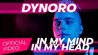 Dynoro  In My Mind Official Video [upl. by Ateikan]